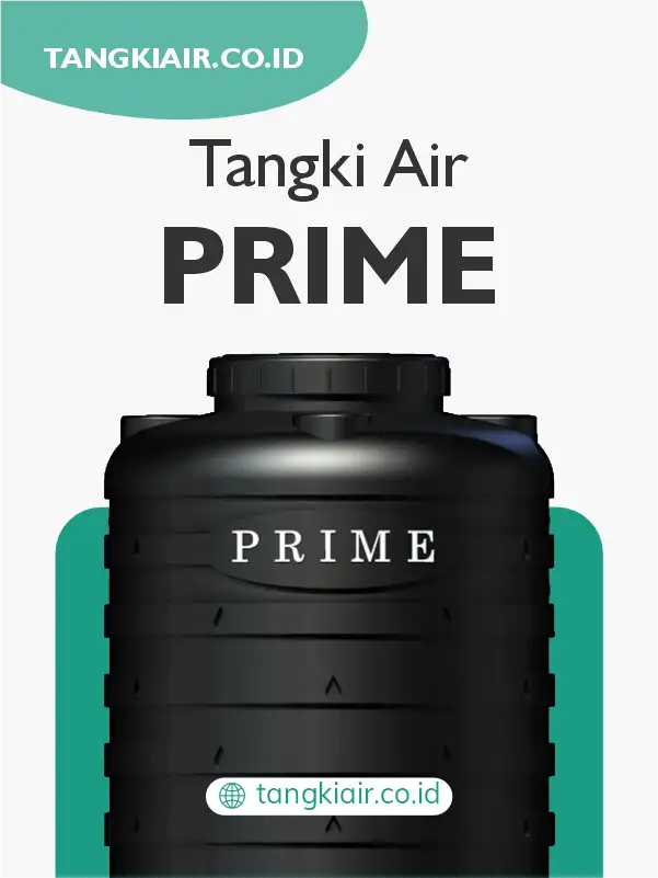 Tangki Air Prime: Solusi Praktis untuk Sirkulasi Air yang Lebih Efisien