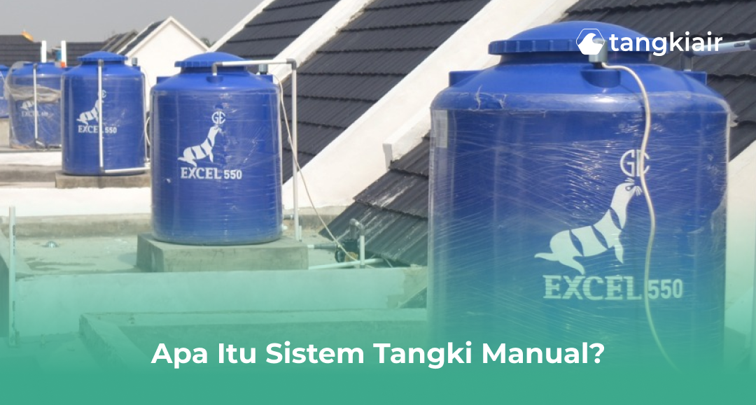 Apa Itu Sistem Tangki Manual