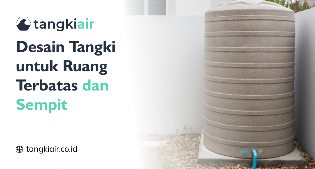 Desain Tangki Untuk Ruang Terbatas