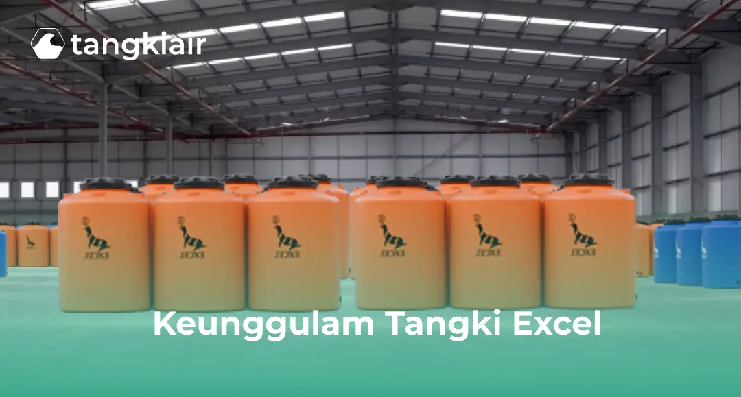 Keunggulam Tangki Excel