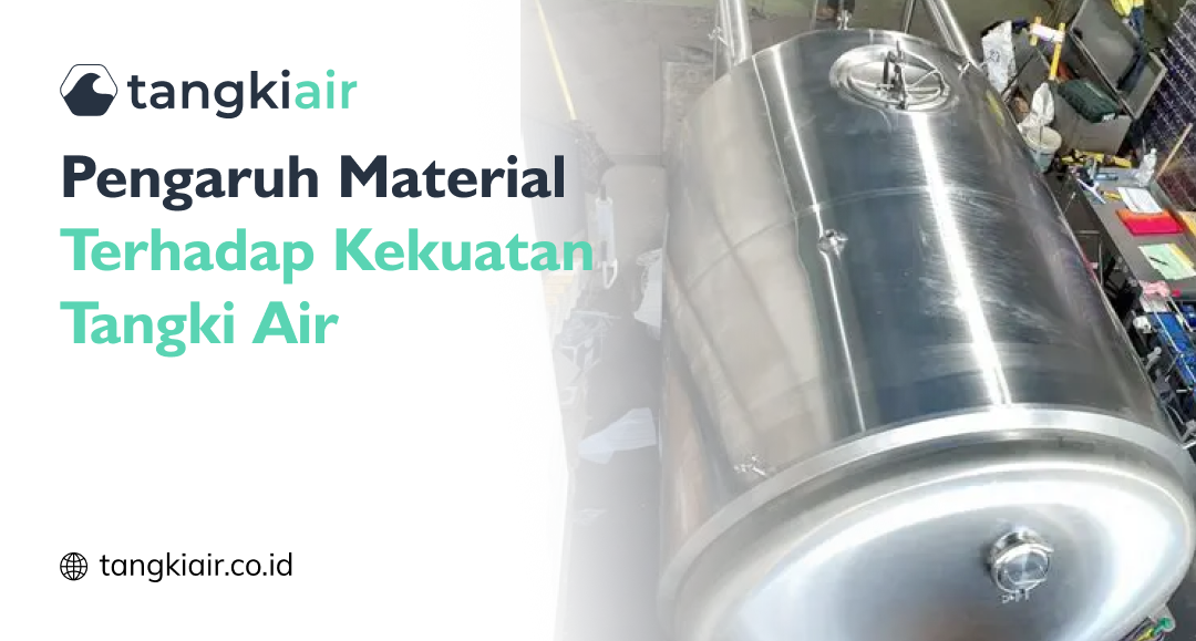 Pengaruh Material Terhadap Tangki