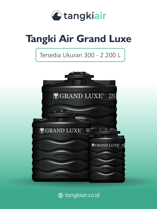 Tangki Air Grand Luxe Tahan Terhadap Benturan
