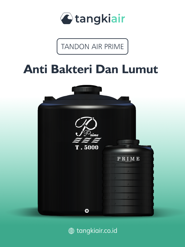 Tangki Air Prime, Anti Bakteri Dan Lumut