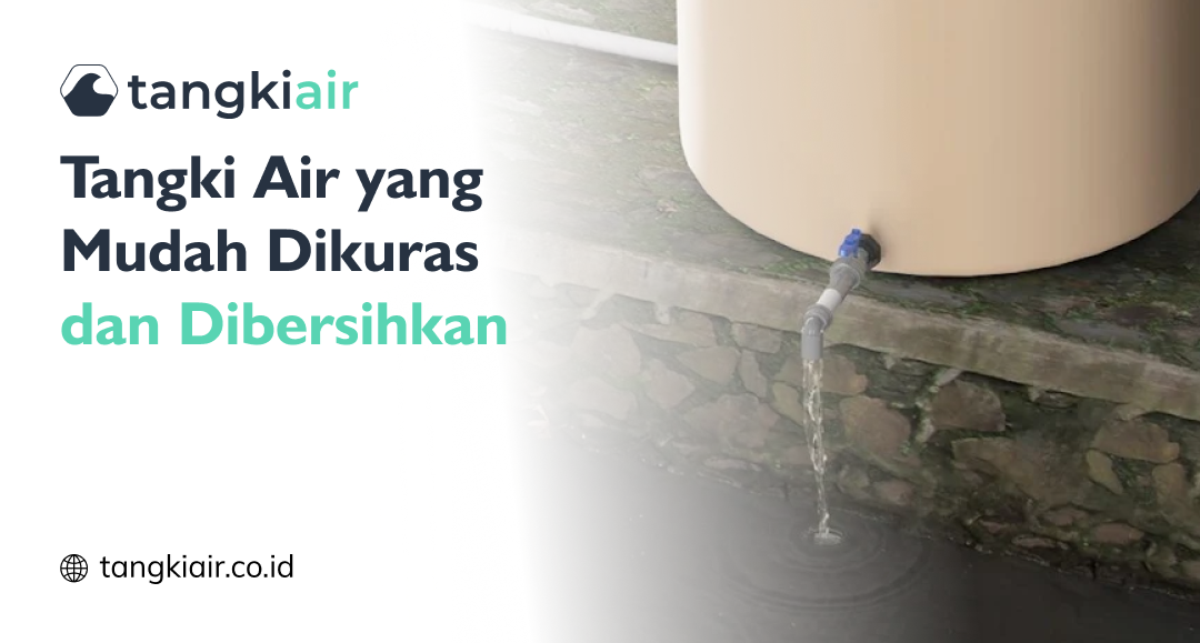 Tangki Air Yang Mudah Dikuras