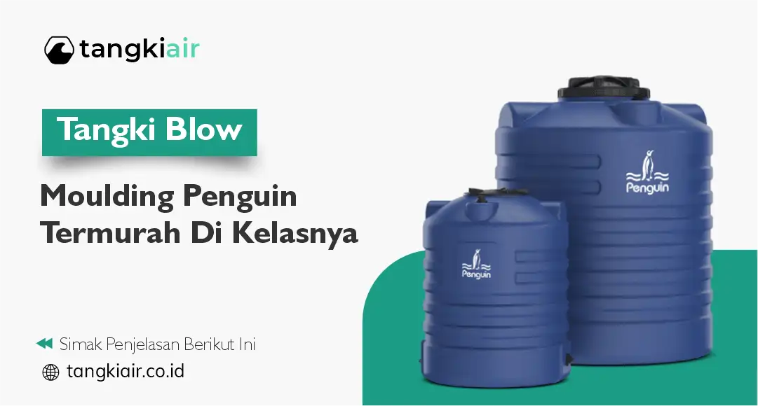 Tangki Blow Moulding Penguin Termurah