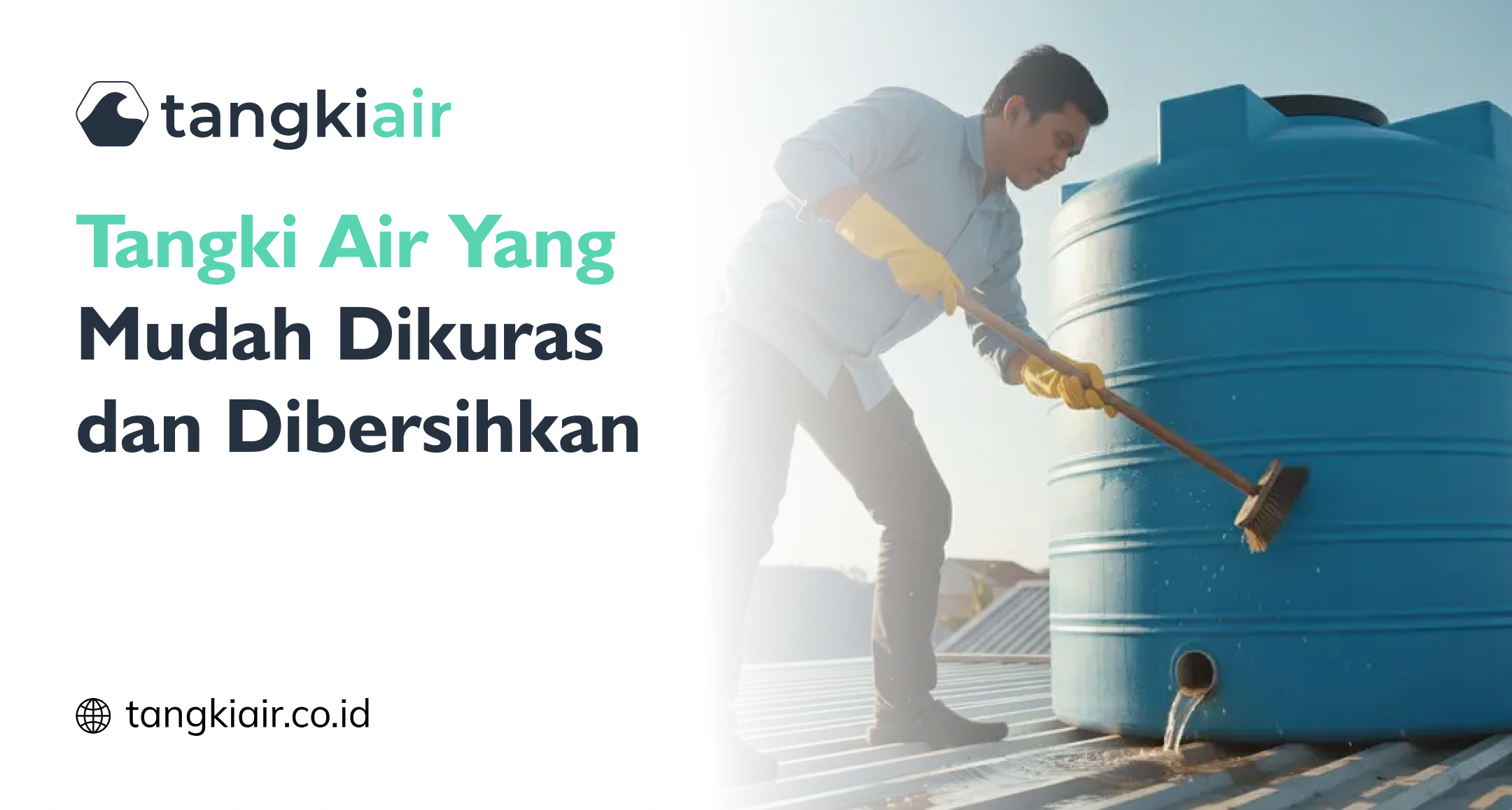 Tangki Air Yang Mudah Dikuras dan Dibersihkan