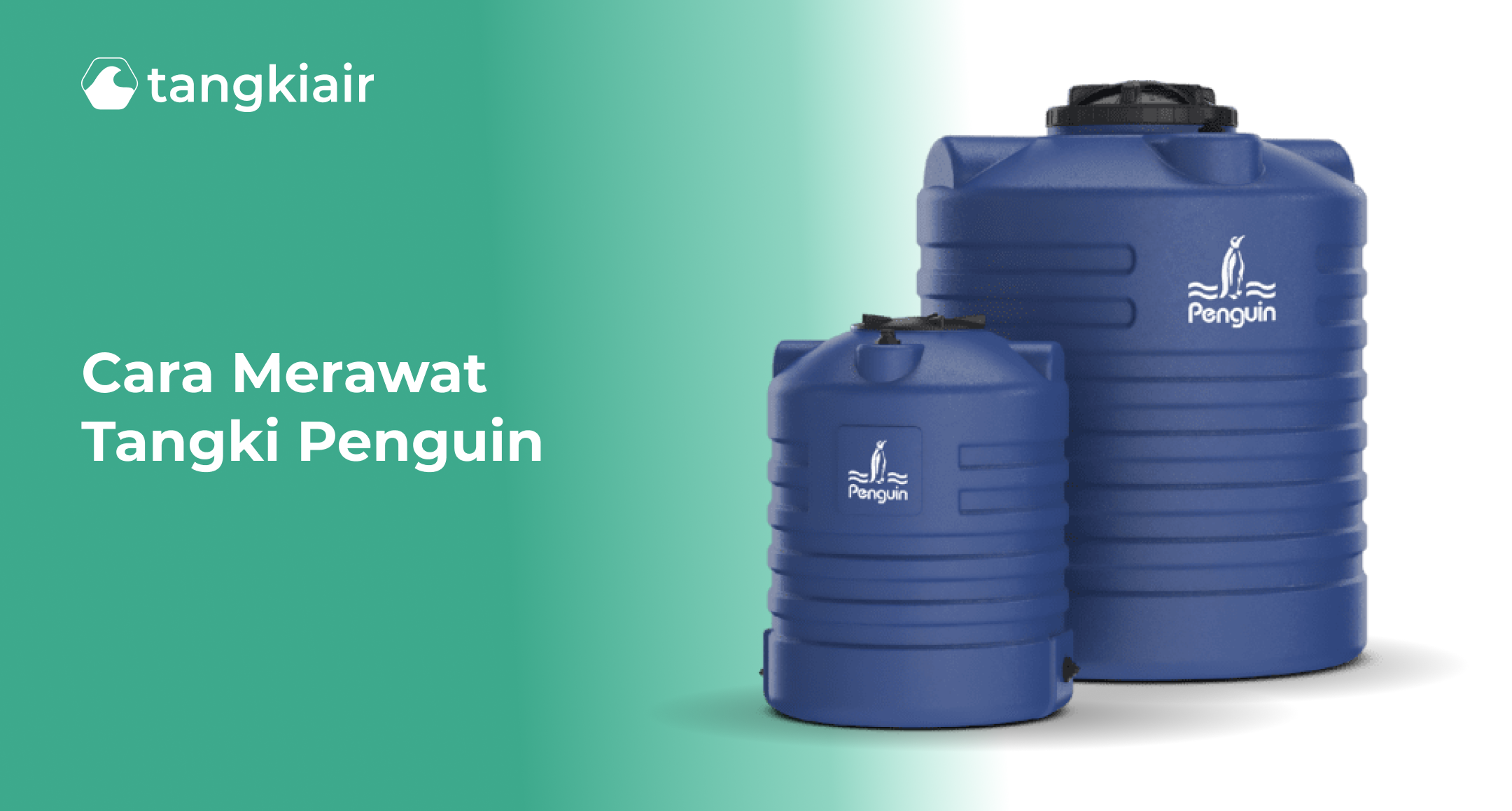 Cara Merawat Tangki Penguin