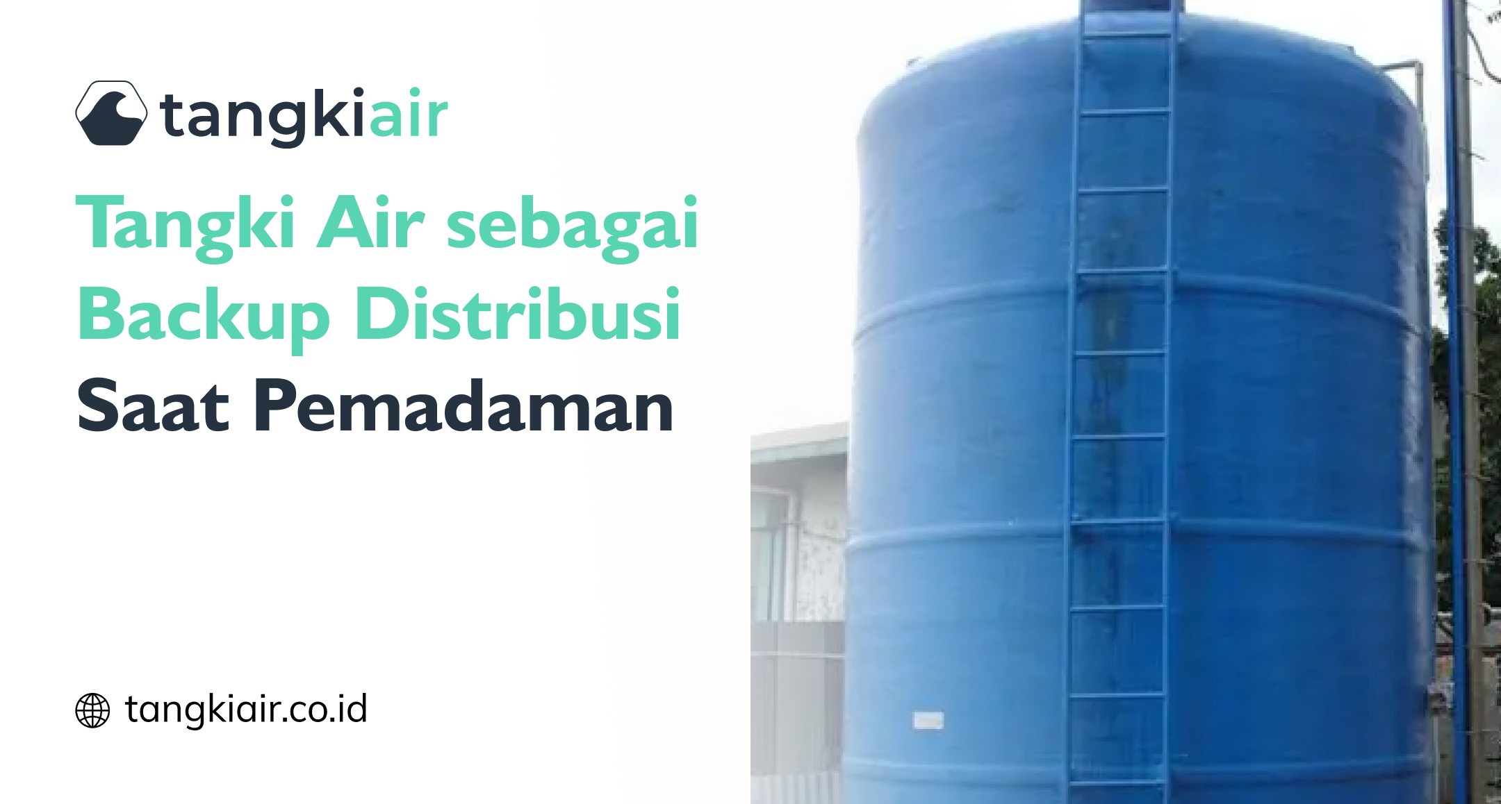 Tangki Air sebagai Backup Distribusi Saat Pemadaman