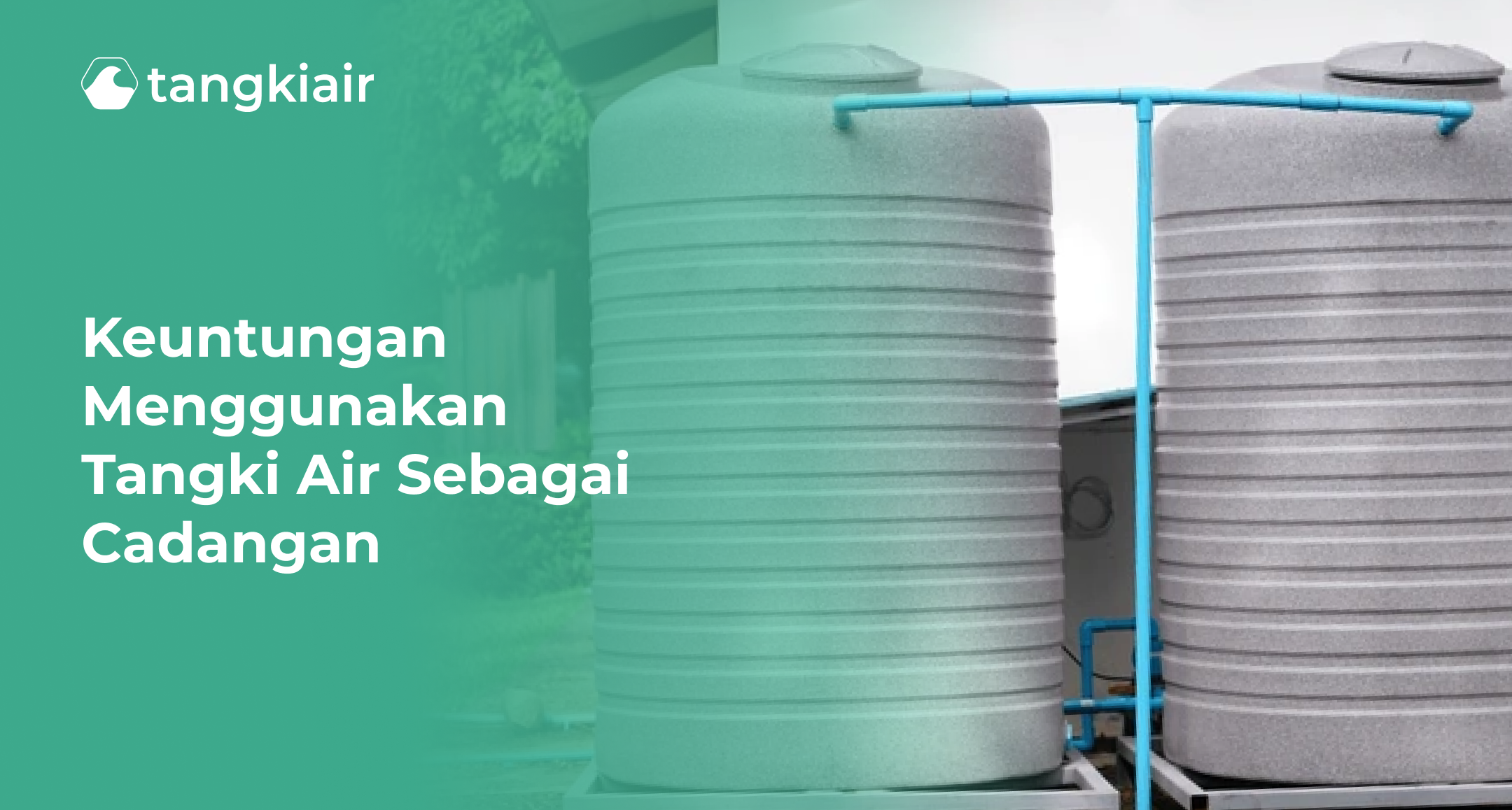 Keuntungan Menggunakan Tangki Air sebagai Cadangan