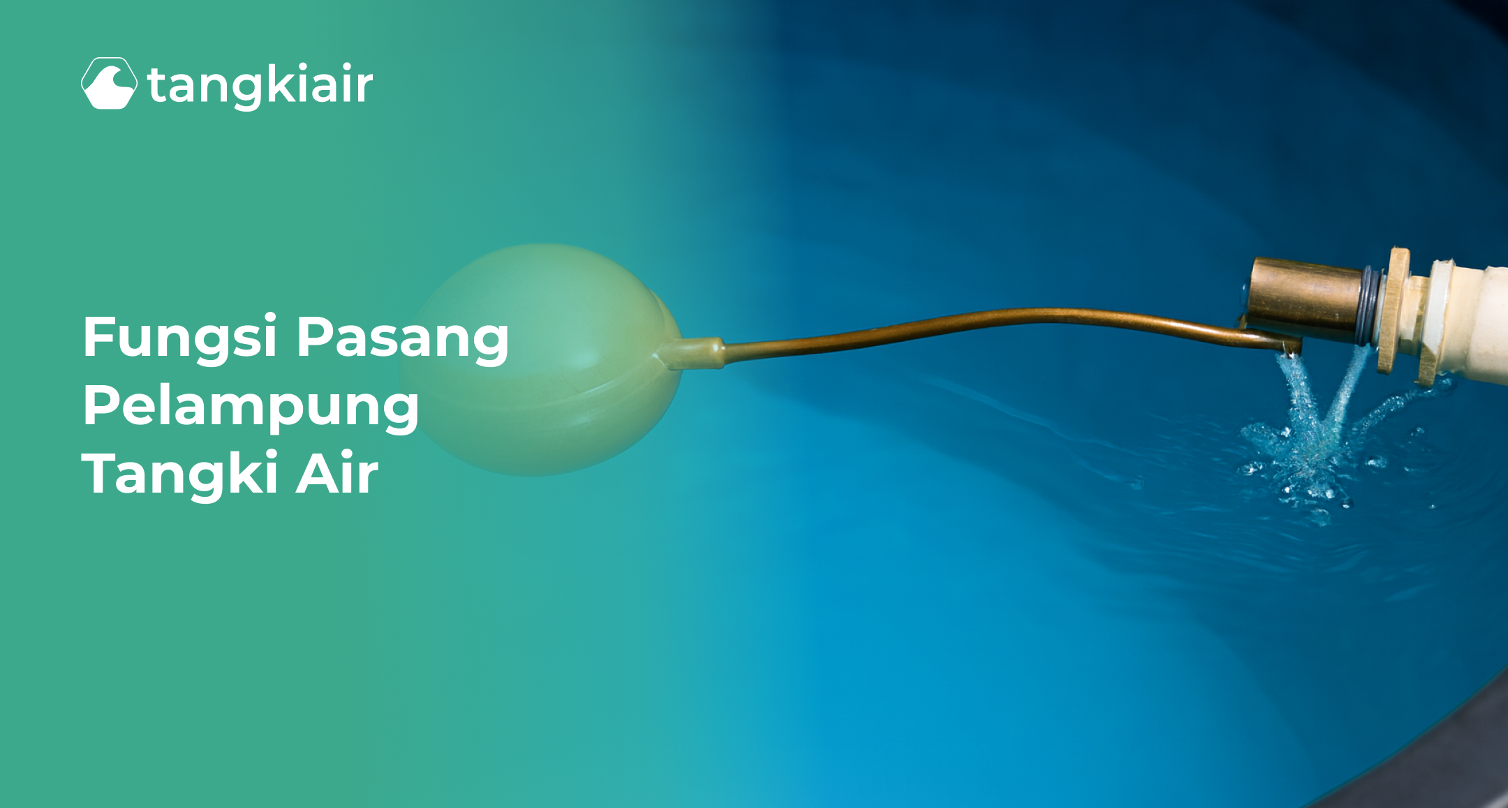 Fungsi Pasang Pelampung Tangki Air