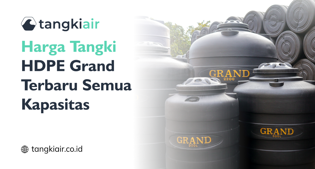 Harga Tangki HDPE Grand Terbaru