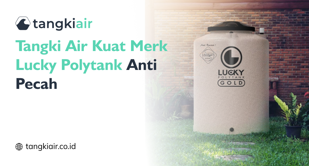Tangki Air Kuat Merk Lucky Polytank