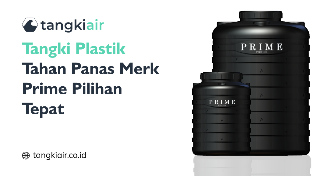 Tangki Plastik Tahan Panas Merk Prime