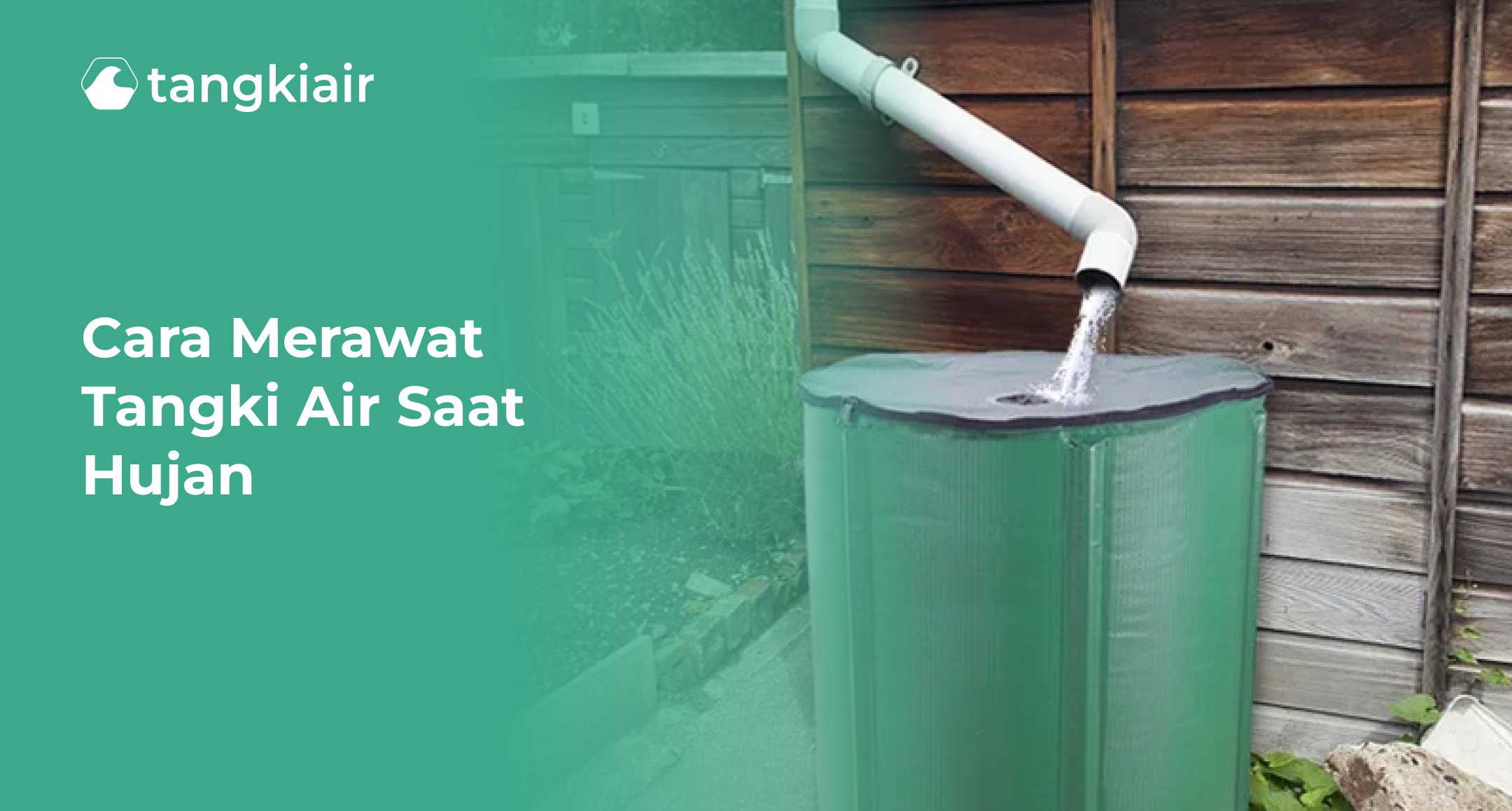 Cara Merawat Tangki Air Saat Hujan