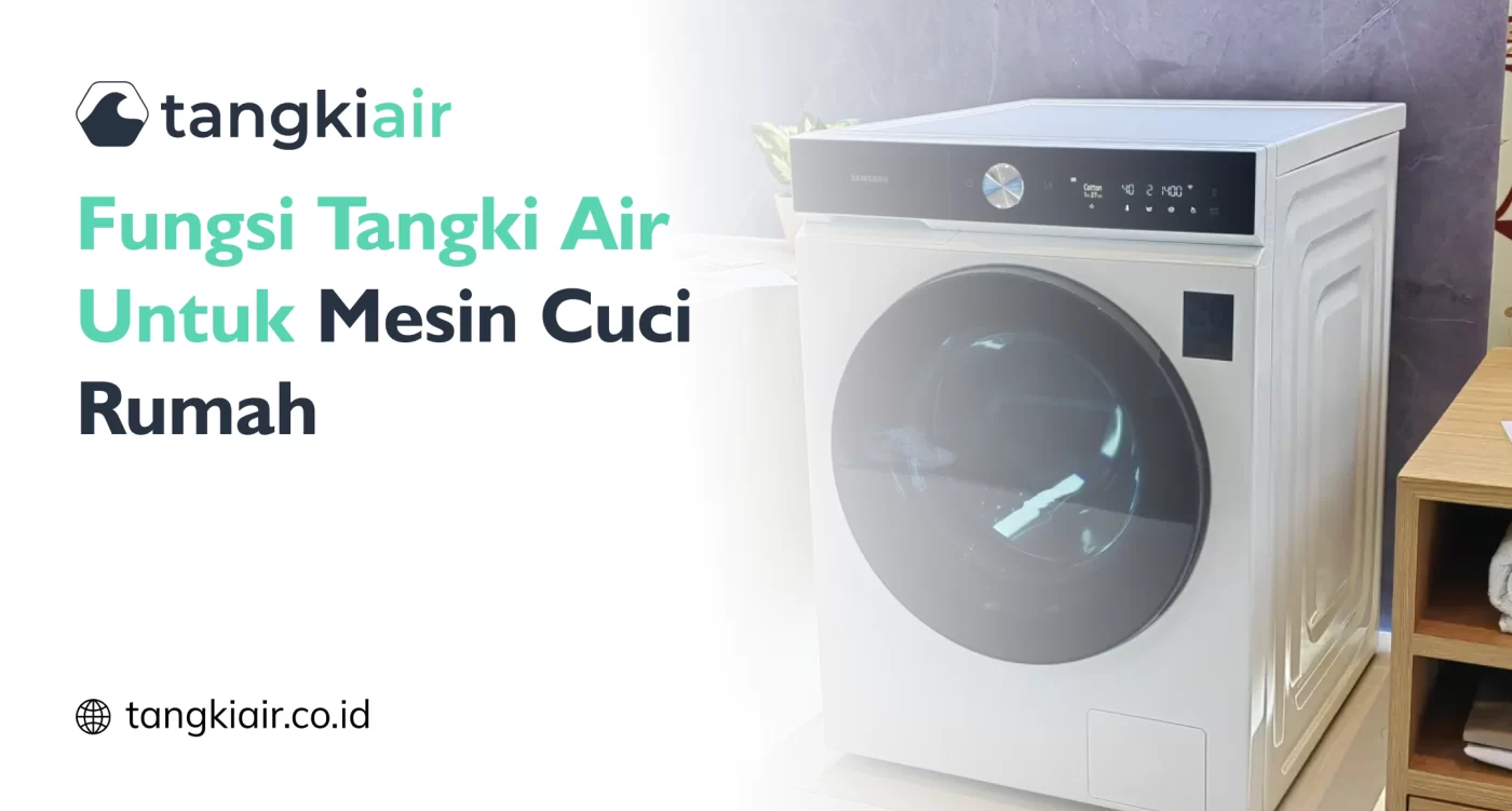 Fungsi Tangki Air Untuk Mesin Cuci