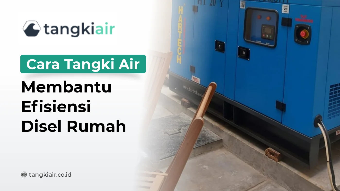 Tangki Air Membantu Efisiensi Disel
