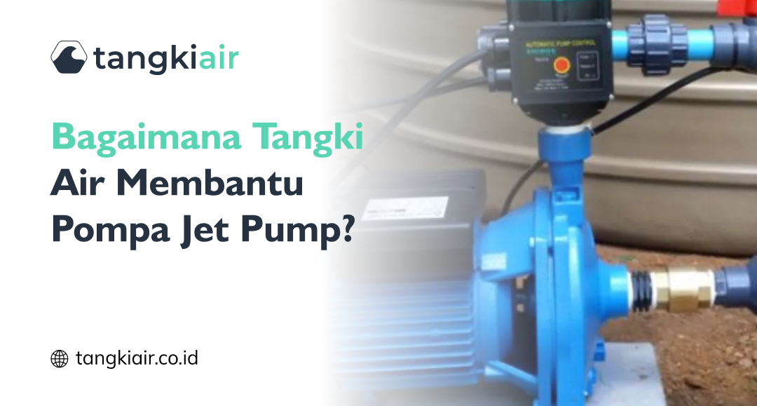 Tangki Air Membantu Pompa Jet Pump