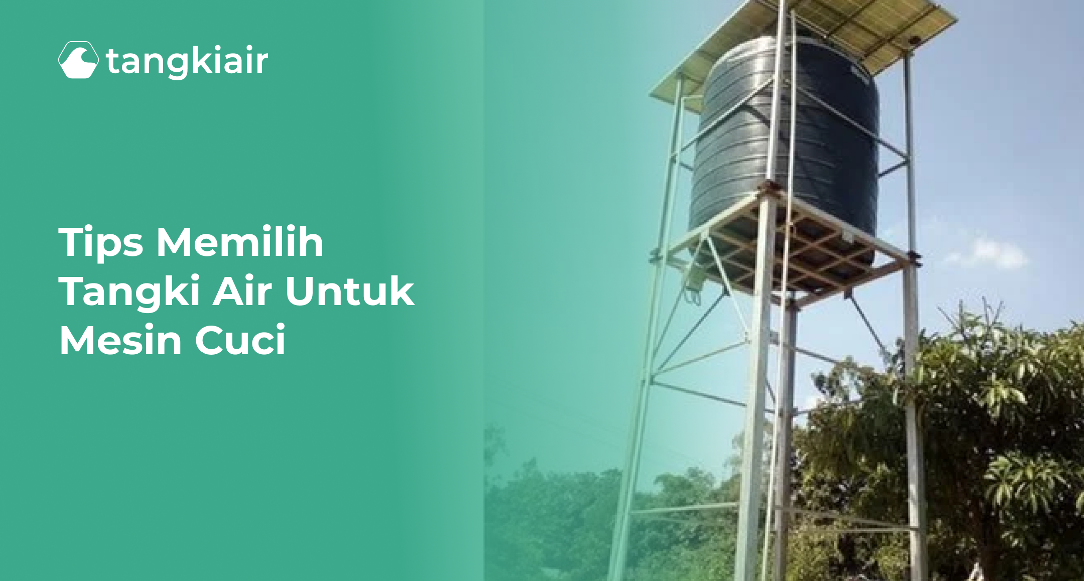 Tips Memilih Tangki Air Untuk Mesin Cuci