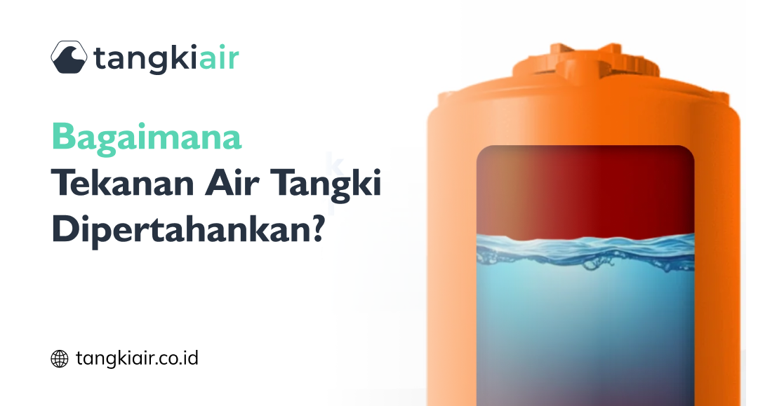 ekanan Air Tangki Dipertahankan