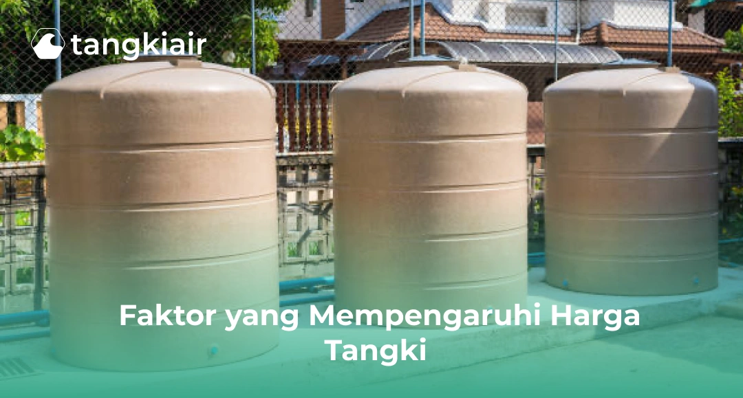 Faktor yang Mempengaruhi Harga Tangki