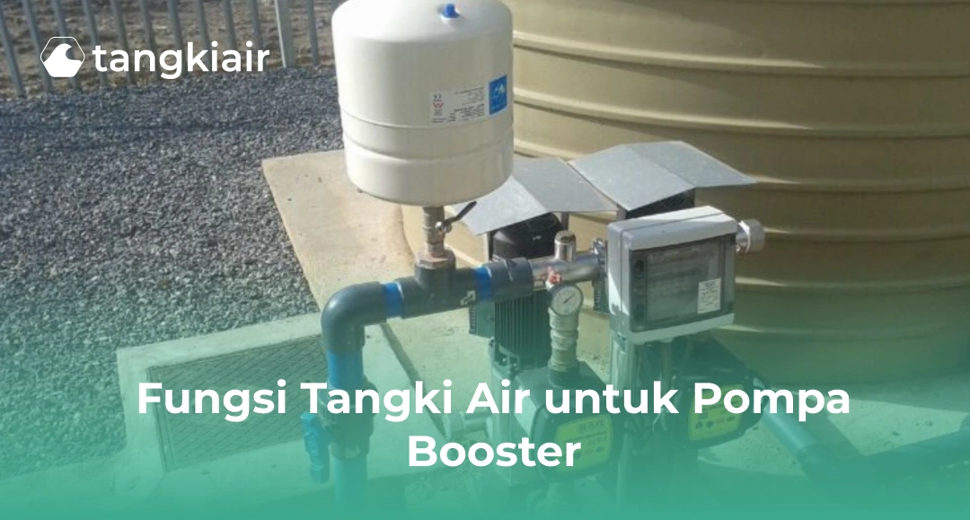 Fungsi Tangki Air untuk Pompa Booster
