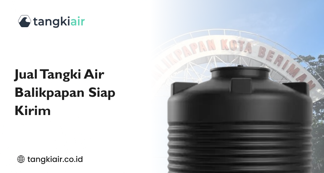 Jual Tangki Air Balikpapan