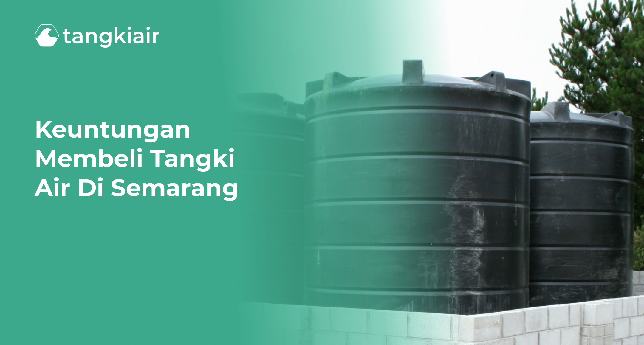 Keuntungan Membeli Tangki Air di Semarang