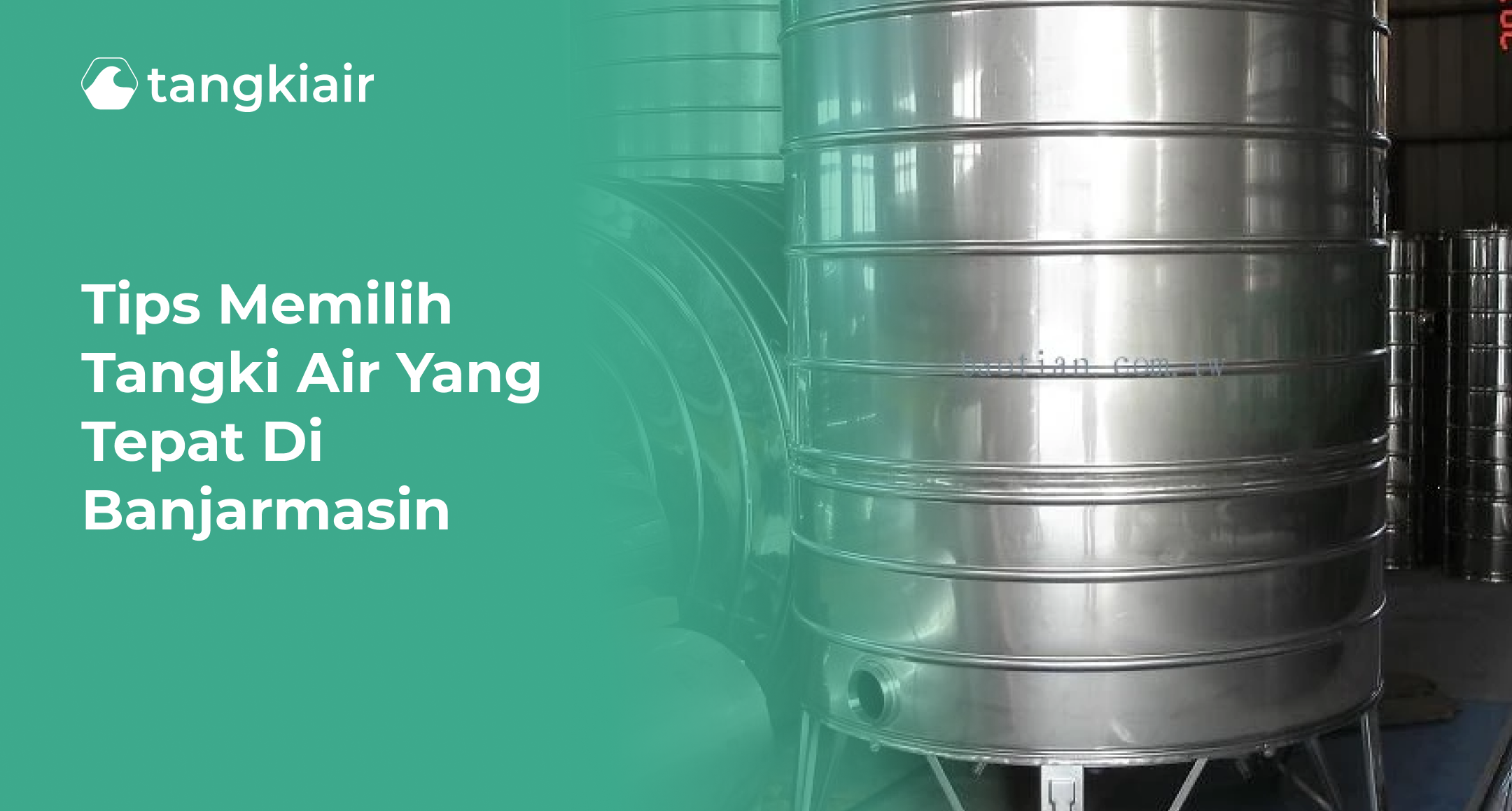 Tips Memilih Tangki Air yang Tepat di Banjarmasin