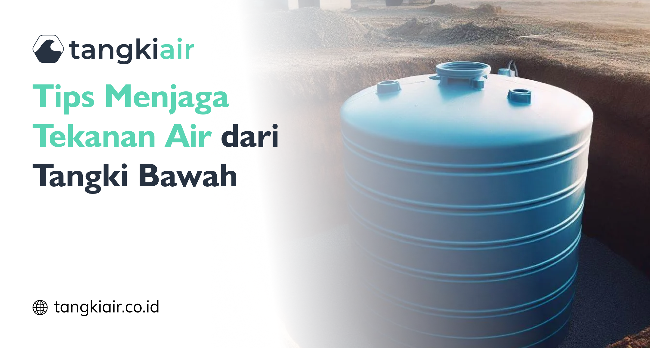 Tips Menjaga Tekanan Air dari Tangki Bawah