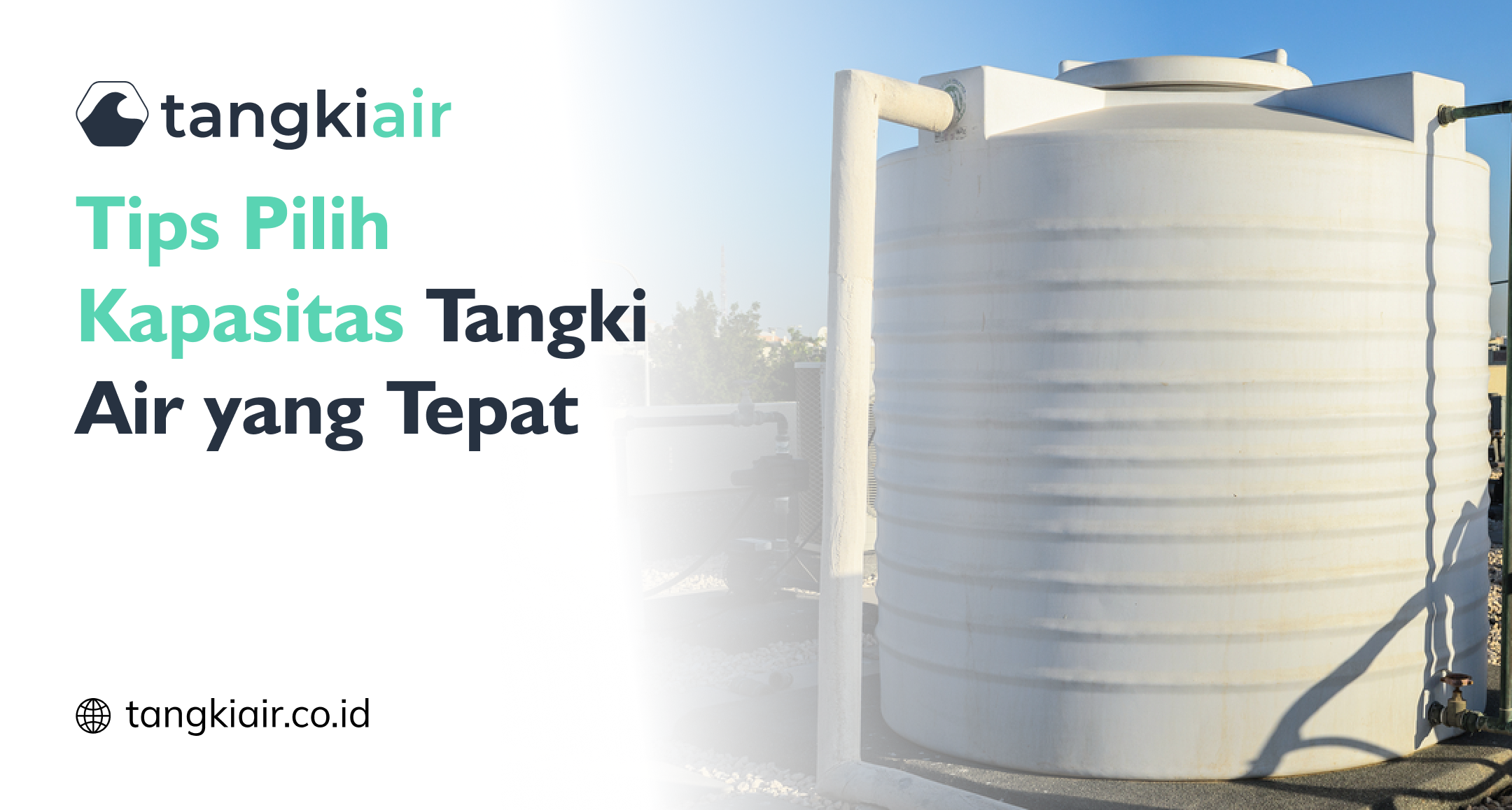 Tips Pilih Kapasitas Tangki Air Yang Tepat