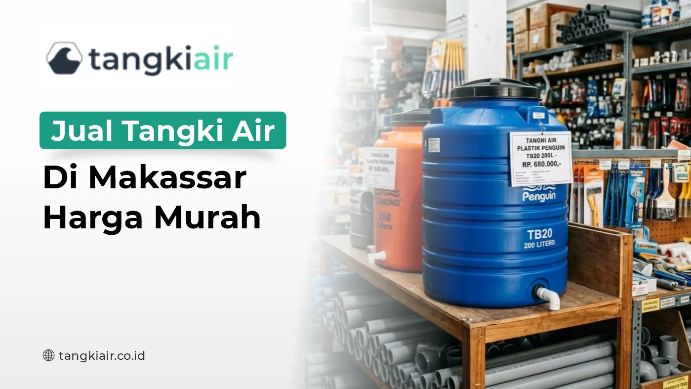 Jual Tangki Air di Makassar Harga Murah