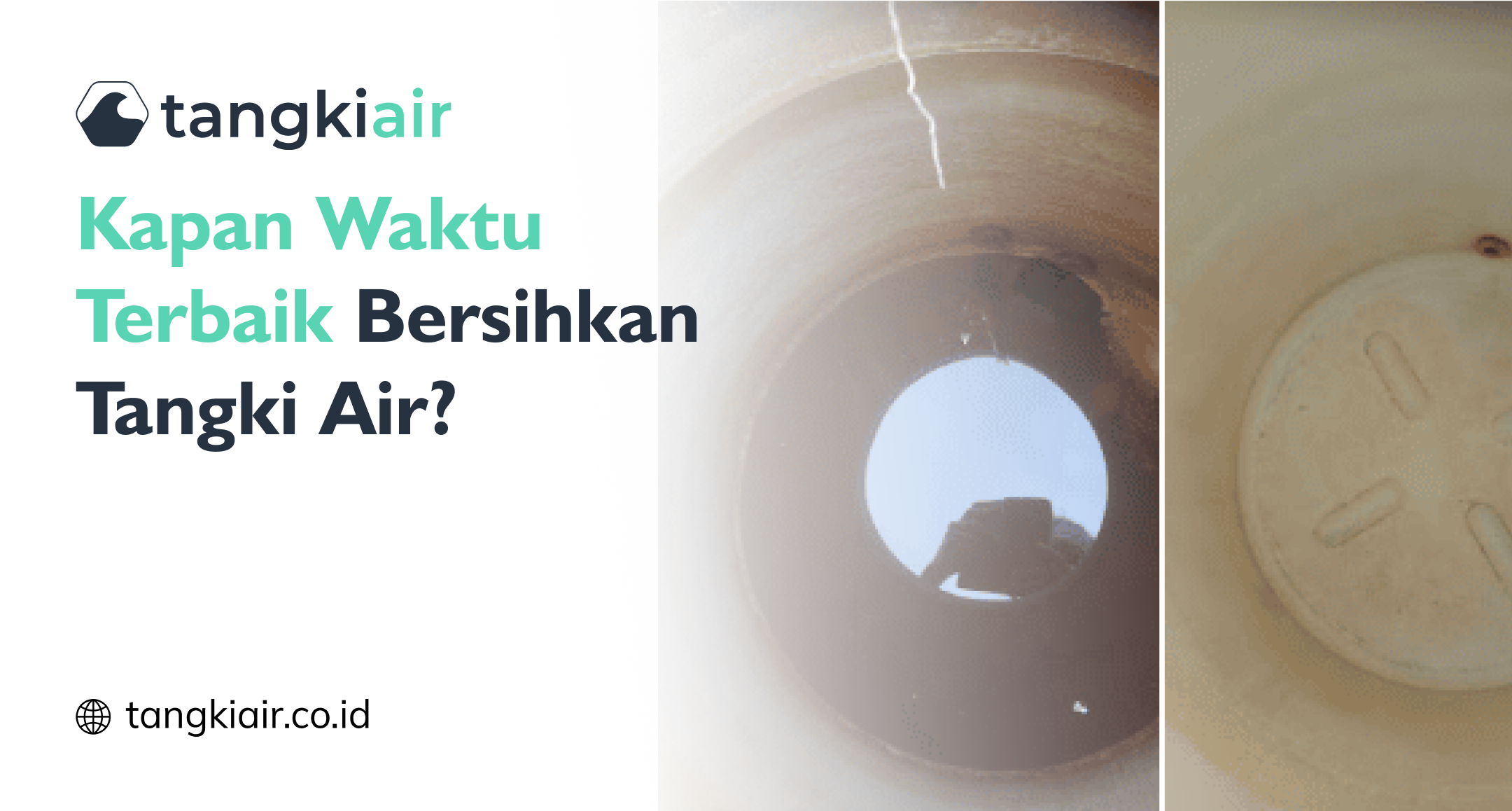 Kapan Waktu Terbaik Bersihkan Tangki Air