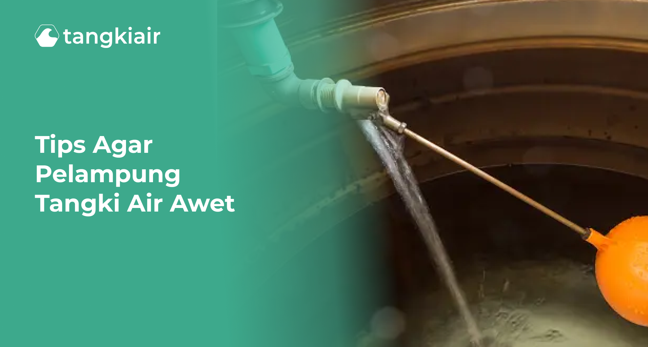 Tips Agar Pelampung Tangki Air Awet
