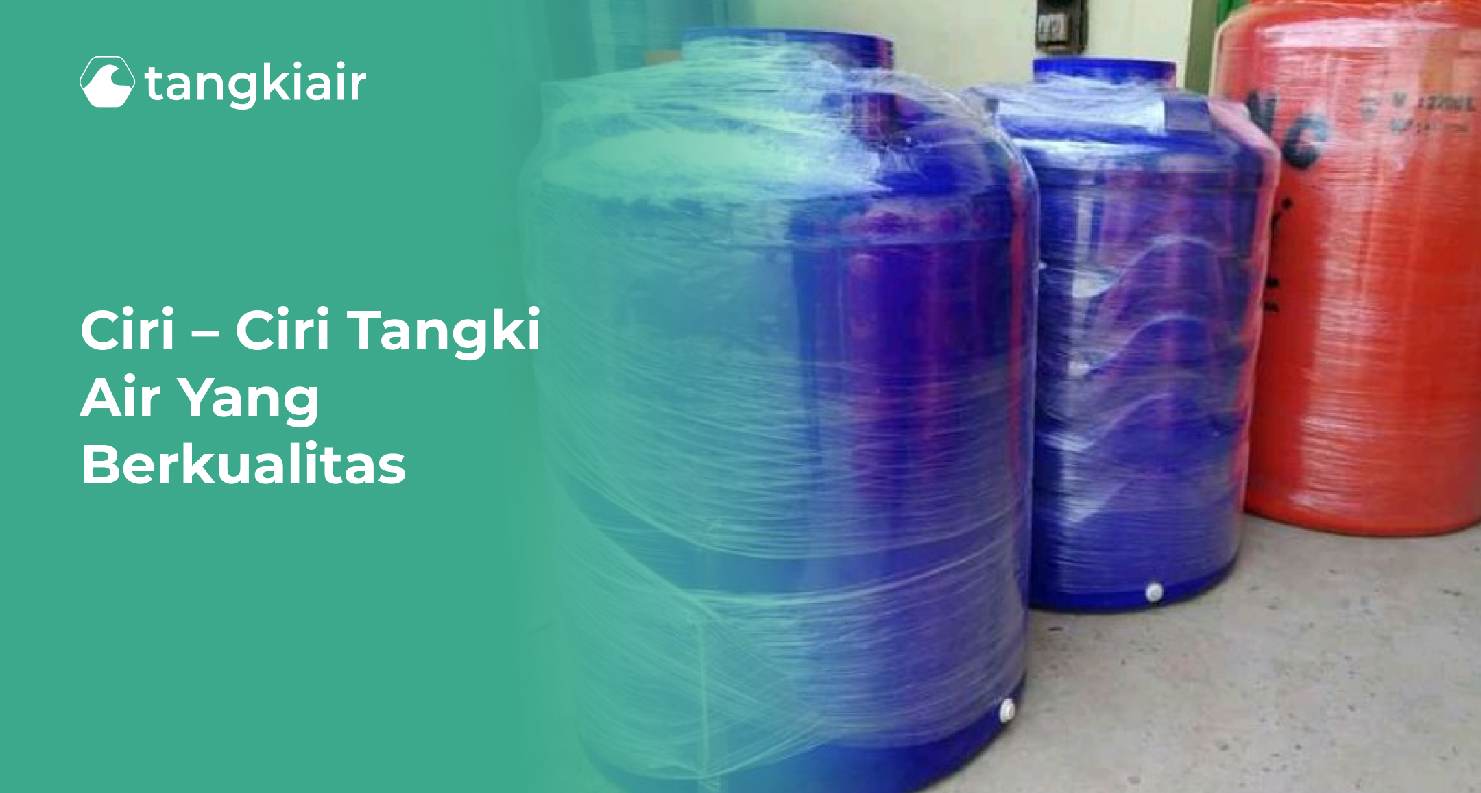 Ciri – Ciri Tangki Air Yang Berkualitas