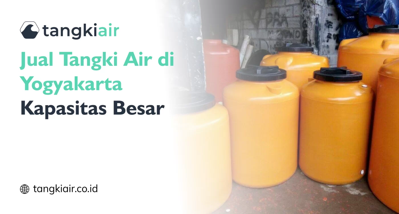 Jual Tangki Air di Yogyakarta Kapasitas Besar