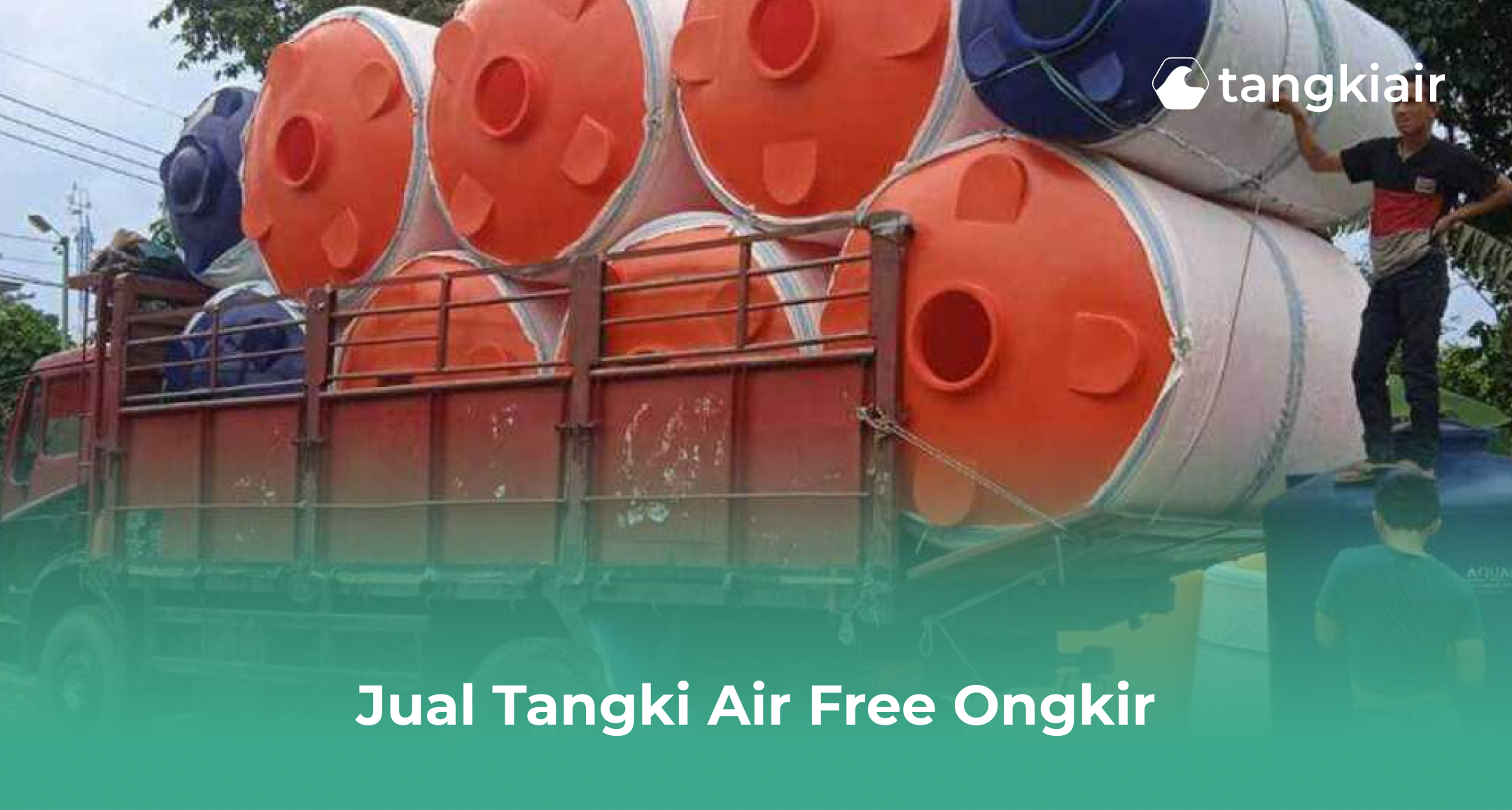 Jual Tangki Air Free Ongkir
