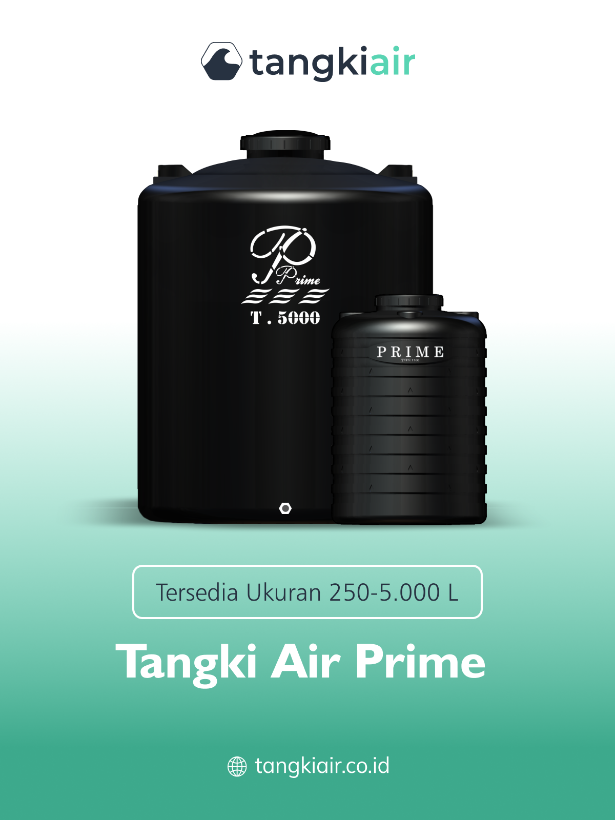 Tangki Air Prime Sebagai Pilihan Penyimpanan Air