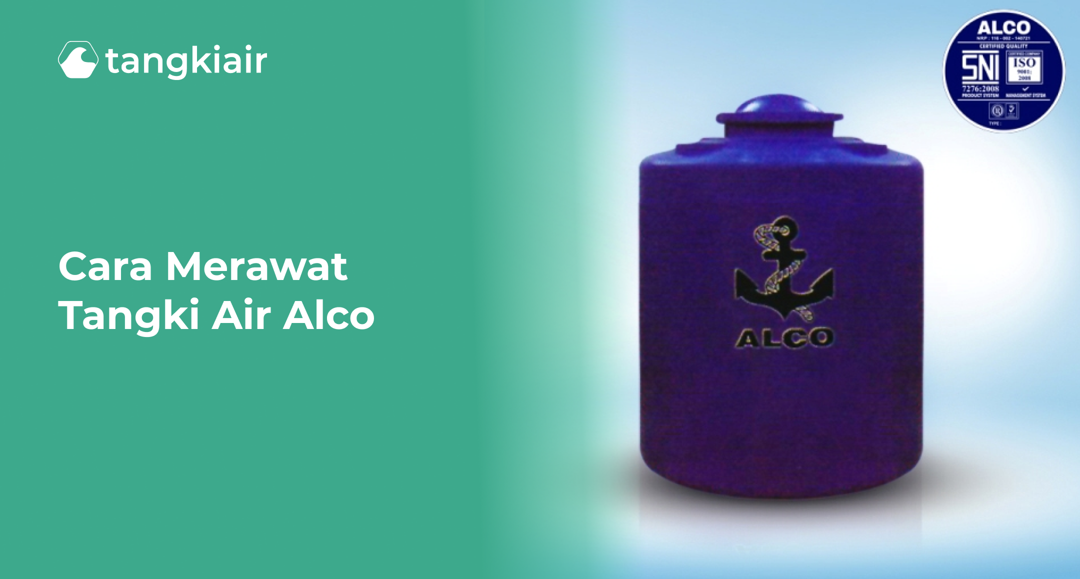 Cara Merawat Tangki Air Alco