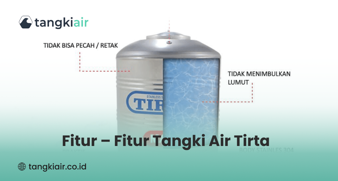 Fitur – Fitur Tangki Air Tirta