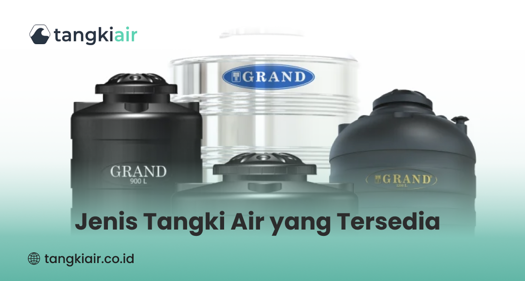 Jenis Tangki Air yang Tersedia