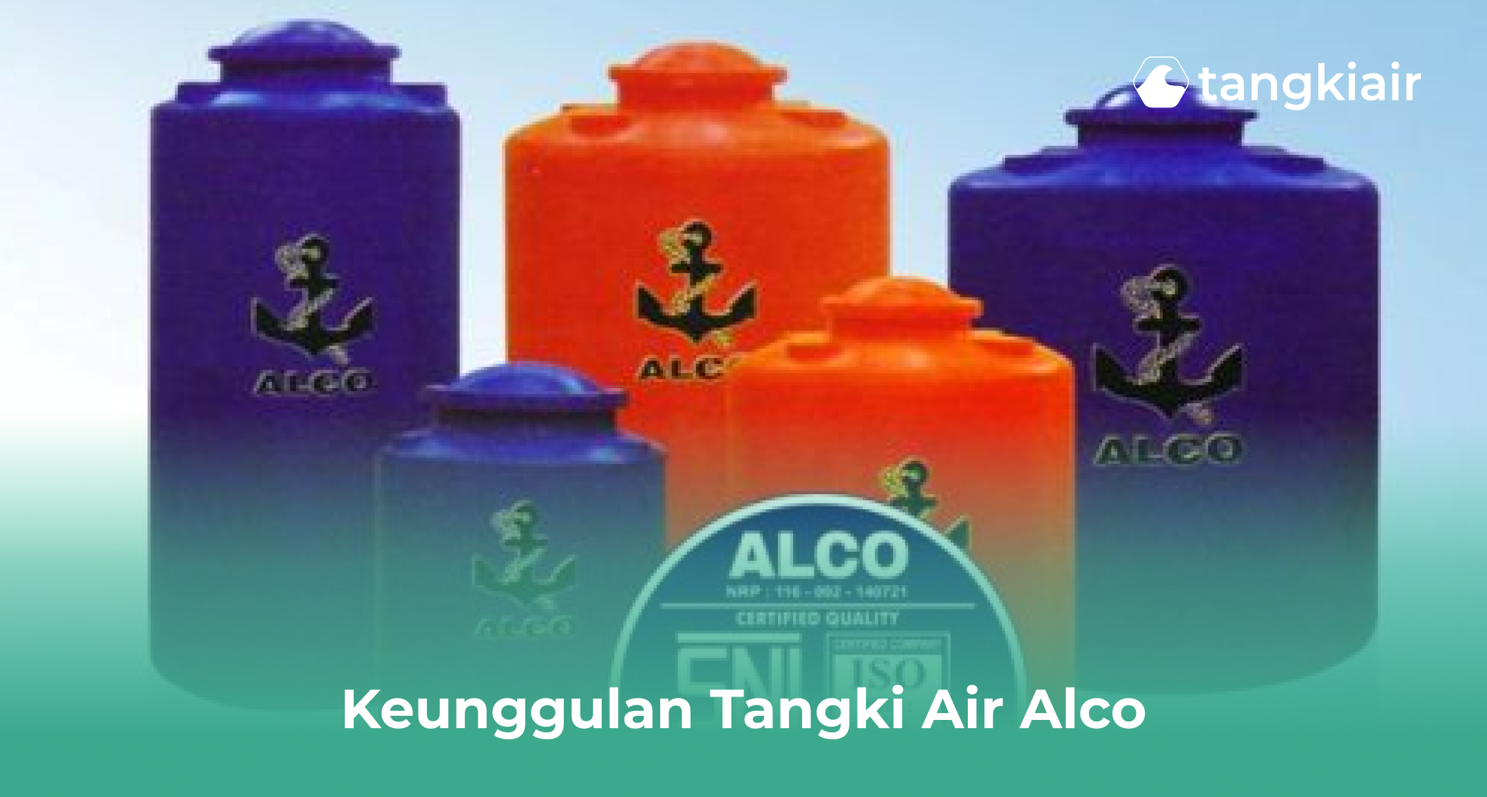 Keunggulan Tangki Air Alco