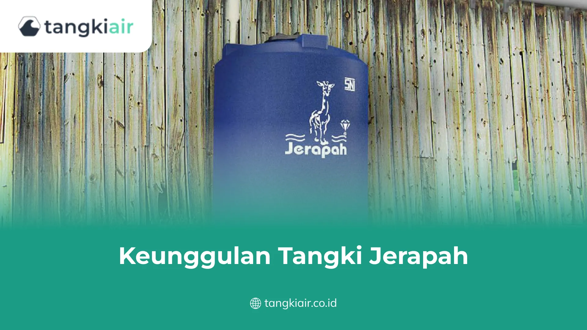 Keunggulan Tangki Jerapah