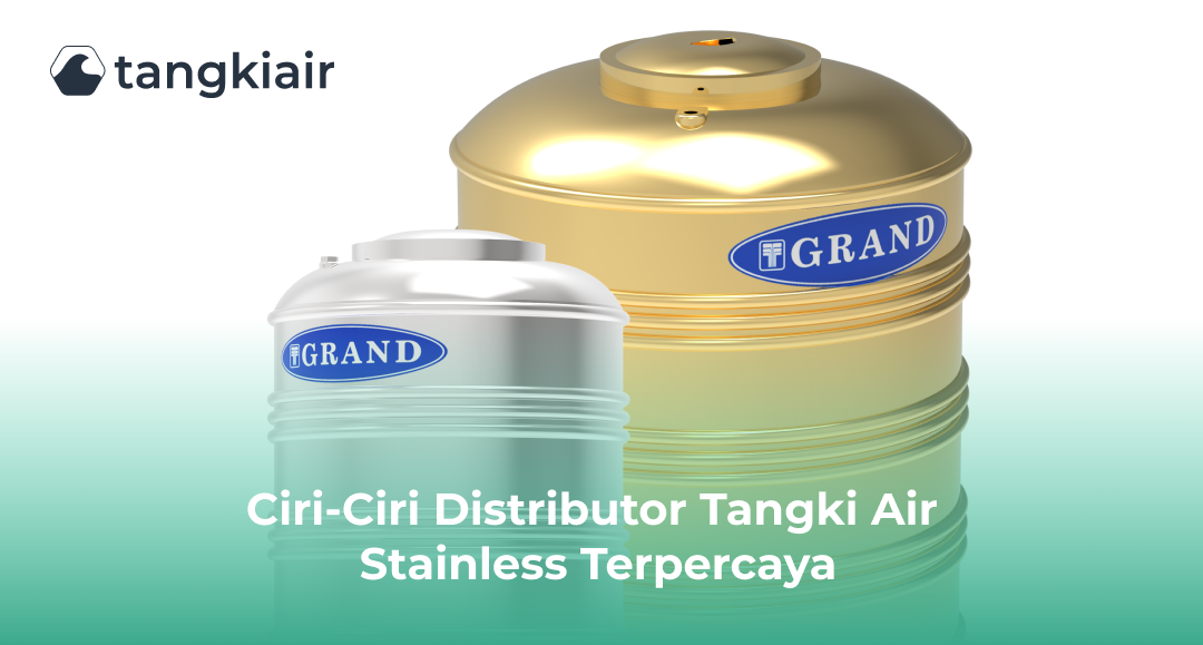 Ciri-Ciri Distributor Tangki Air Stainless Terpercaya