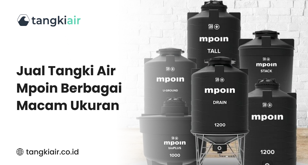 Jual Tangki Air Mpoin Berbagai Macam Ukuran