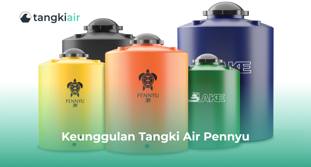 Keunggulan Tangki Air Pennyu