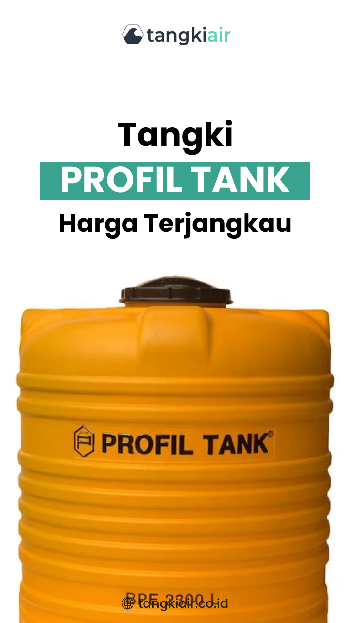 Tangki Profil Tank Harga Terjangkau untuk Semua Kalangan