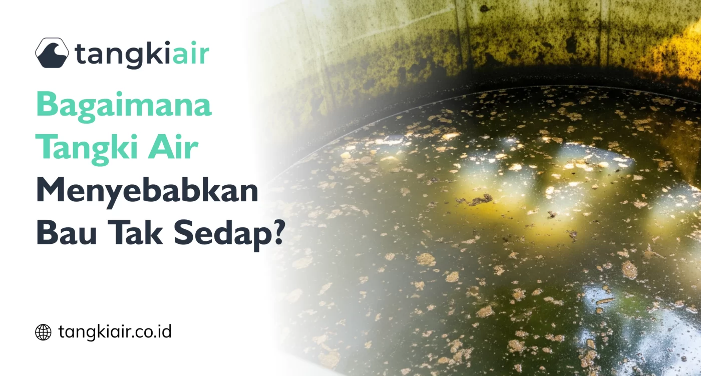 Tangki Air Bau Tak Sedap