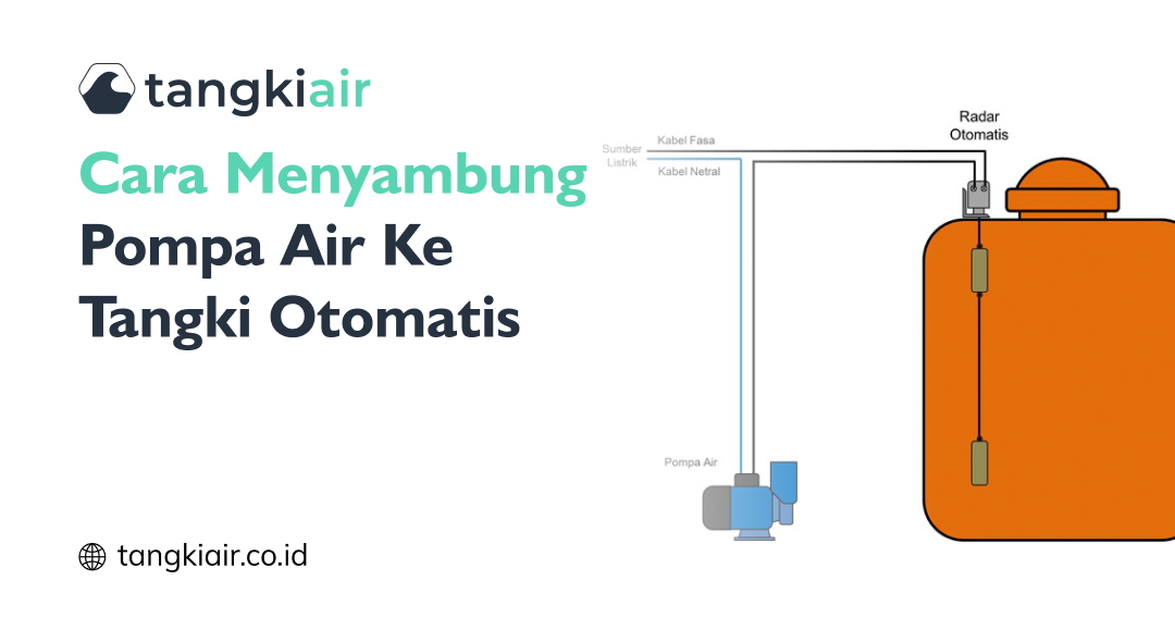 Cara Menyambung Pompa Air Ke Tangki Otomatis