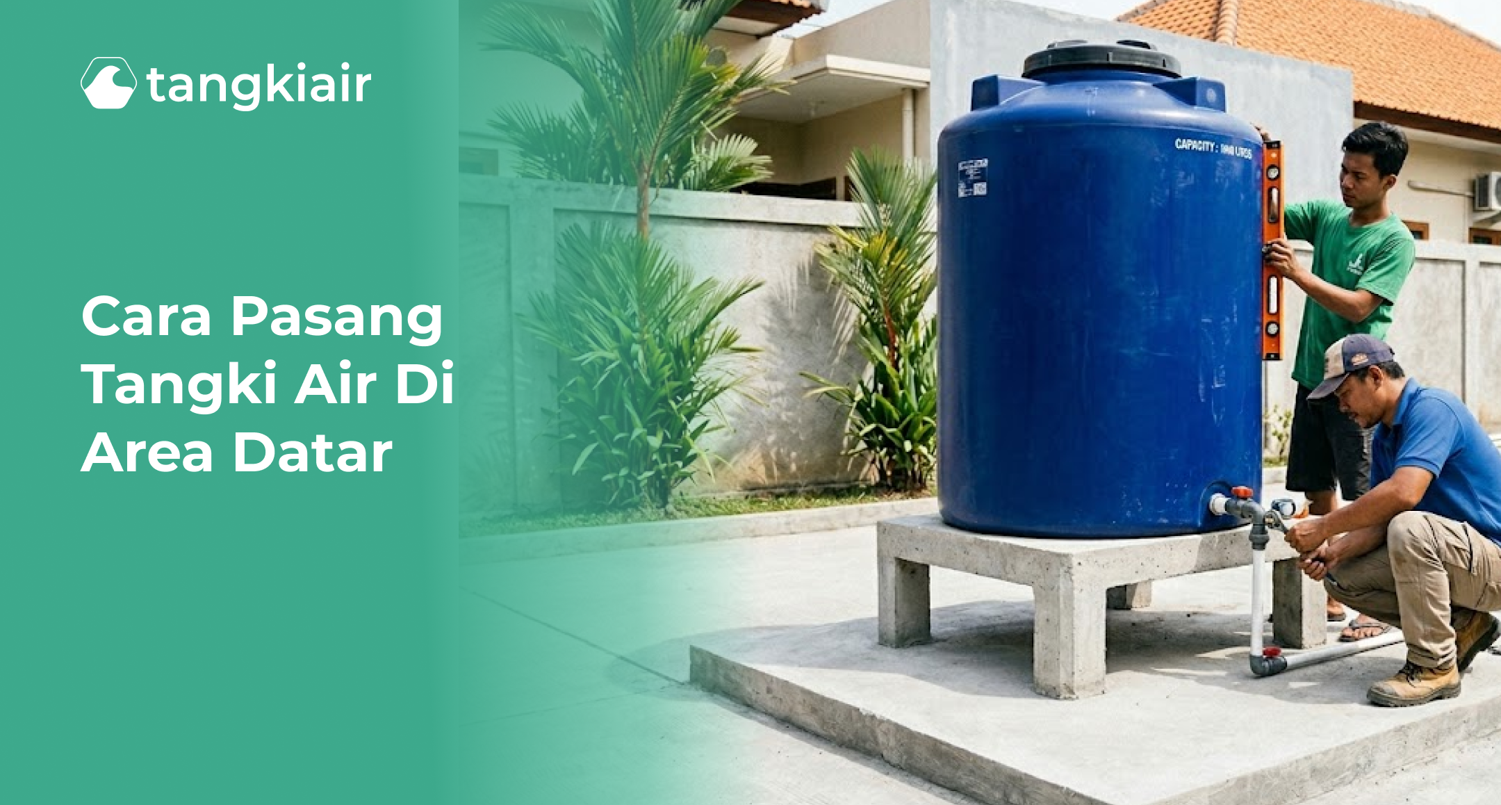 Cara Pasang Tangki Air di Area Datar