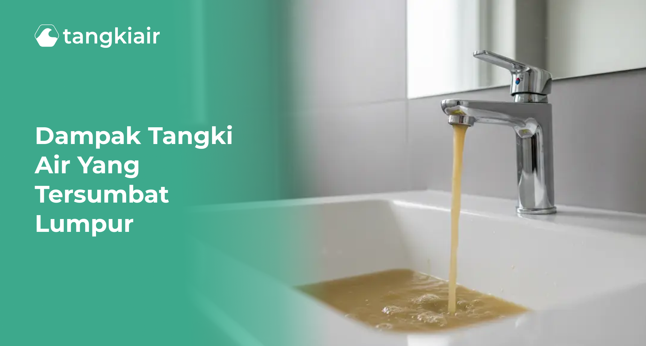 Dampak Tangki Air yang Tersumbat Lumpur